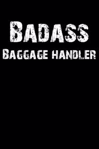 Badass Baggage Handler
