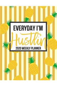 Everyday I'm Hustlin 2020 Weekly Planner