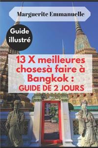 13 X meilleures choses à faire à Bangkok