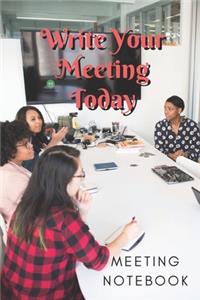 Write Your Meeting Today