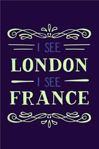 I See London I See France