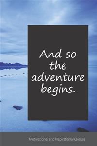 And so the adventure begins.