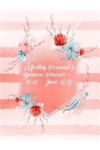 Monthly Personal & Business Planner 2020 - June 2021
