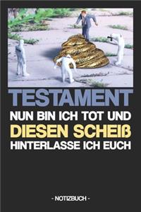 Testament - Nun Bin Ich Tot Und Diesen Scheiß Hinterlasse Ich Euch