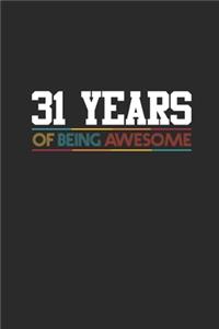 31 Years Of Being Awesome