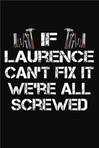 If Laurence Can't Fix It We're All Screwed