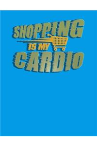 Shopping is my Cardio