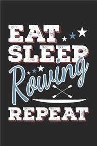 Eat Sleep Rowing Repeat