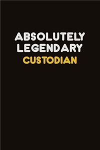 Absolutely Legendary Custodian