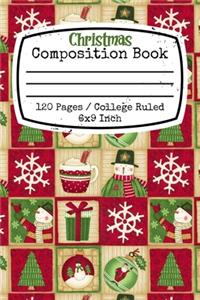 Christmas Composition Book 120 Pages College Ruled 6x9 Inch