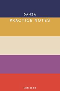 Danza Practice Notes