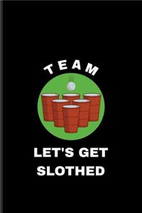 Team Let's Get Slothed