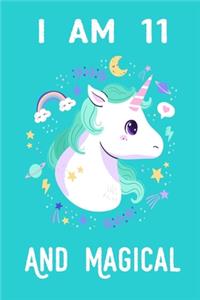 I am 11 And Magical