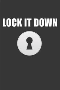 Lock It Down Notebook