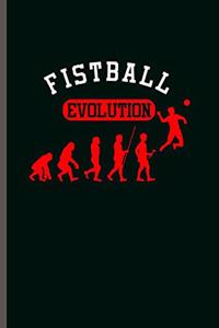 Fistball Evolution