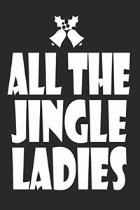 All The Jingle Ladies