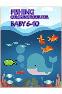 Fishing Coloring Book For Baby 6-10