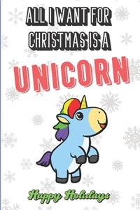 All I Want For Christmas Is A Unicorn