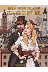 Livre de coloriage pour adultes Femmes steampunk