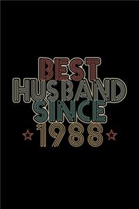 Best Husband Since 1988: Lined Journal, 120 Pages, 6x9 Sizes, 32th Wedding Anniversary Gift - 32 year Wedding Anniversary Gift for Husband Couple who Married in 1988