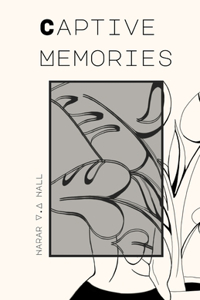 Captive Memories