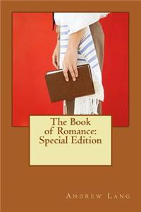 The Book of Romance: Special Edition