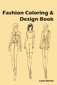 Fashion Coloring and Design Book