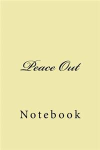 Peace Out