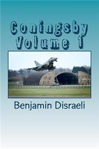 Coningsby Volume 1