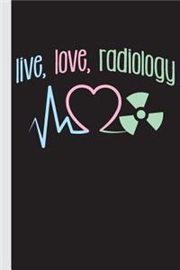 Live Love Radiology