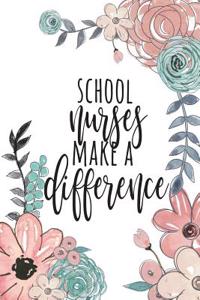 School Nurses Make A Difference