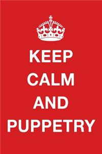 Keep Calm and Puppetry