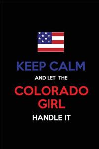 Keep Calm and Let the Colorado Girl Handle It