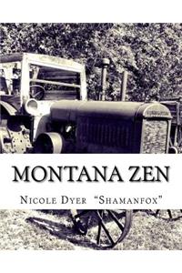 Montana Zen