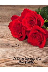 In Loving Memory of a Dear Brother
