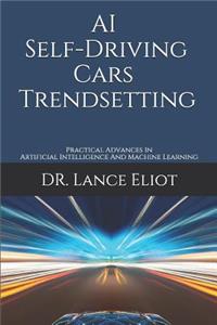 AI Self-Driving Cars Trendsetting