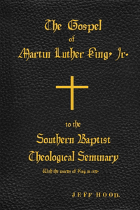 Gospel of Martin Luther King, Jr., to The Southern Baptist Theological Seminary