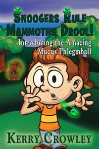 Snoogers Rule, Mammoths Drool!
