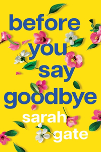 Before You Say Goodbye