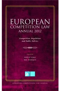 European Competition Law Annual 2012