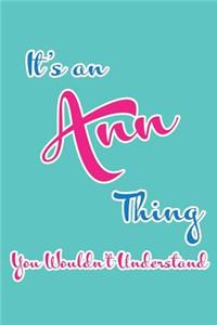 It's an Ann Thing You Wouldn't Understand