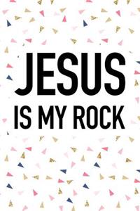 Jesus Is My Rock