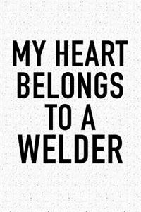 My Heart Belongs to a Welder