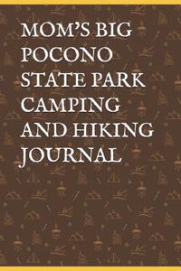 Mom's Big Pocono State Park Camping and Hiking Journal