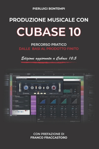 Produzione musicale con Cubase 10