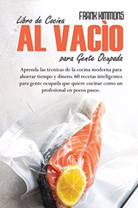 Libro de Cocina al vacío para Gente Ocupada