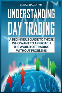 Understanding Day Trading