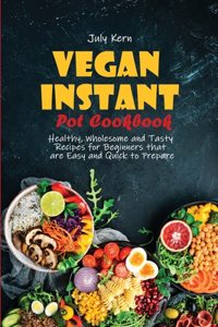 Vegan Instant Pot Cookbook