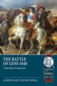 The Battle of Lens 1648