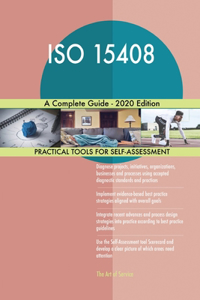 ISO 15408 A Complete Guide - 2020 Edition